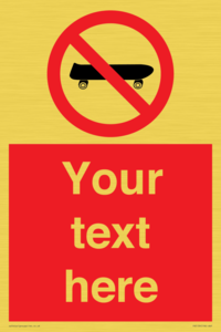 Custom No Skateboarding Sign